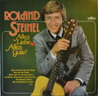 Roland Steinel – Alles liebe alles gute.