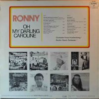 Ronny – Oh My Darling Caroline.