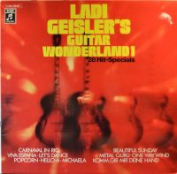 Various – Ladi Geisler´s Guitar Wonderland 1 – 28 hit specials.