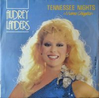 Audrey Landers – Tennessee Nights (Mama Chiquita) / Yesterday’s Love.