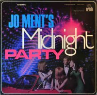 Jo Ment – Jo Ment’s Midnight Party.