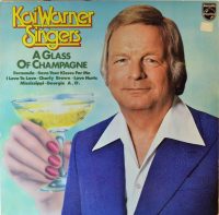 Kai Warner Singers – A Glass Of Champagne.
