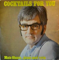 Mats Olsson – Cocktails For You.