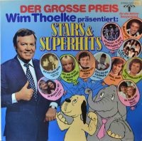 Various – Der Grosse Preis – Wim Thoelke Präsentiert: Stars & Superhits.