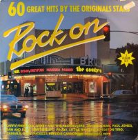 Various – Rock On – 60 Great Hits By The Originals Stars.