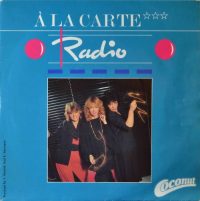 À La Carte – Radio / You’re Still My Fantasy.