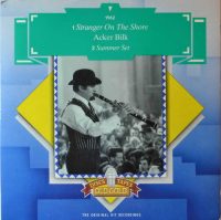 Acker Bilk – Stranger On The Shore / Summer Set.