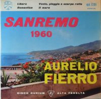Aurelio Fierro – Sanremo 1960 / Vento, Pioggia E Scarpe Rotte.