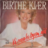 Birthe Kjær – Vi Maler Byen Rød / Det Menneske, Jeg Er.