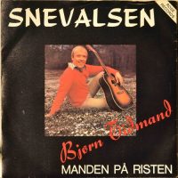 Bjørn Tidmand – Snevalsen / Manden På Risten.