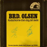 Brdr. Olsen – Kodachrome / Den Dag Det Skete.