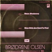 Brdr. Olsen – Neon Madonna / Nice Girls Are Hard To Find.