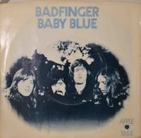 Badfinger – Baby Blue / Flying.