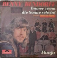 Benny Bendorff – Immer Wenn Die Sonne Scheint / Manja.