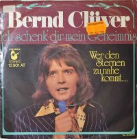 Bernd Clüver – Ich Schenk’ Dir Mein Geheimnis.