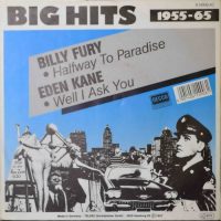 Billy Fury / Eden Kane – Halfway To Paradise / Well I Ask You.