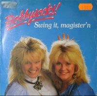 Bobbysocks – Swing It, Magister’n.