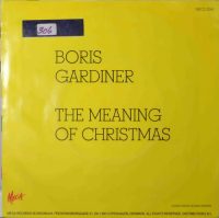 Boris Gardiner – The Meaning Of Christmas.