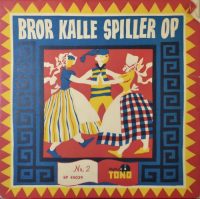 Bror Kalle – Bror Kalle Spiller Op – Nr. 2.