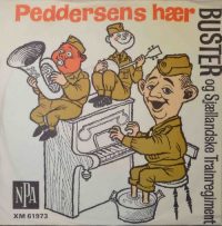 Buster Larsen Og Sjællandske Trainregiment – Peddersens Hær.