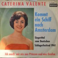 Caterina Valente – Kommt Ein Schiff Nach Amsterdam.