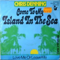 Chris Denning – Come To My Island In The Sea.