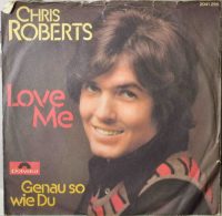 Chris Roberts – Love Me.