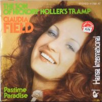 Claudia Field – The Son Of Hickory Holler’s Tramp / Pastime Paradise.
