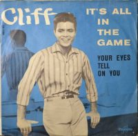 Cliff Richard – It’s All In The Game / Your Eyes Tell On You.