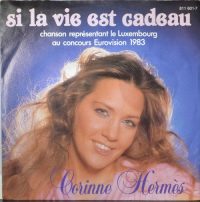 Corinne Hermès – Si La Vie Est Cadeau.