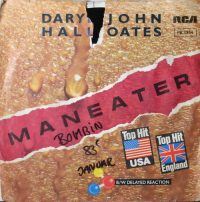Daryl Hall & John Oates – Maneater.