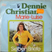 Dennie Christian – Marie-Luise / Sieben Briefe.