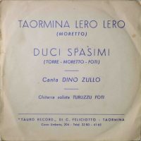 Dino Zullo – Taormina Lero Lero / Duci Spasimi.