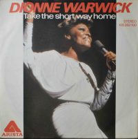 Dionne Warwick – Take The Short Way Home.