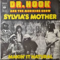 Dr. Hook And The Medicine Show – Sylvia’s Mother.