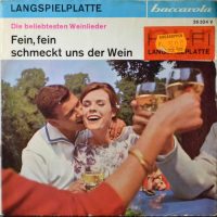 Various – Fein, Fein Schmeckt Uns Der Wein – Die Beliebtesten Weinlieder.