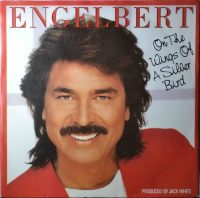 Engelbert Humperdinck – On The Wings Of A Silver Bird.