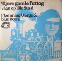 Flemming Werge & Blue Notes – Kære Gamle Futtog.