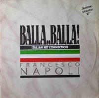 Francesco Napoli – Balla..Balla! (Italian Hit Connection).