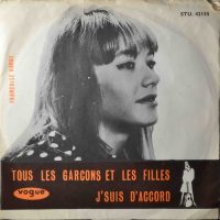Françoise Hardy – Tous Les Garçons Et Les Filles / J’suis D’accord.