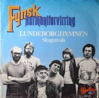 Fynsk Harmoniforvirring – Lundeborghymnen / Skagensvals.