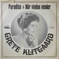 Grete Klitgaard – Paradiso / Når Vinden Vender.