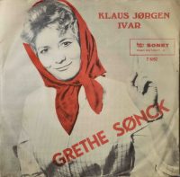 Grethe Sønck – Klaus Jørgen / Ivar.