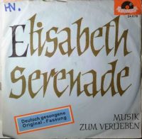 Günter Kallmann-Chor – Elisabeth-Serenade.