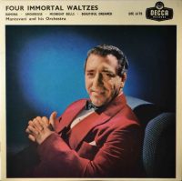 Mantovani And His Orchestra – Four Immortal Waltzes.