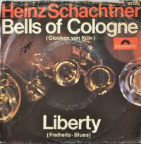 Heinz Schachtner – Bells Of Cologne / Liberty.
