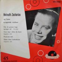 Helmuth Zacharias Og Hans Syngende Violiner – …Og Musikken Spiller Til!