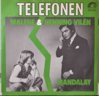 Henning Vilén & Malene – Telefonen / Mandalay.