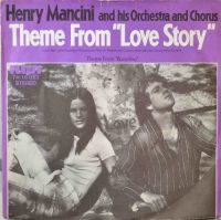 Henry Mancini And His Orchestra And Chorus – Theme From “Love Story” / Theme From “Borsalino”.