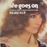 Ingrid Kup – Life Goes On.